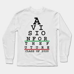 A vision for the future - Class of 2020 Long Sleeve T-Shirt